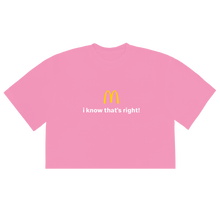 Load image into Gallery viewer, I KNOW THAT&#39;S RIGHT CROPPED PINK TEE
