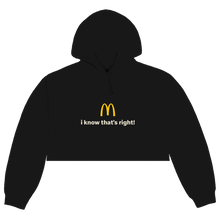 Load image into Gallery viewer, I KNOW THAT&#39;S RIGHT CROPPED BLACK HOODIE
